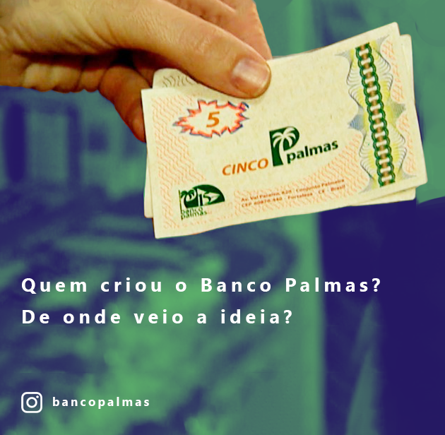 Quem Criou O Banco Palmas?