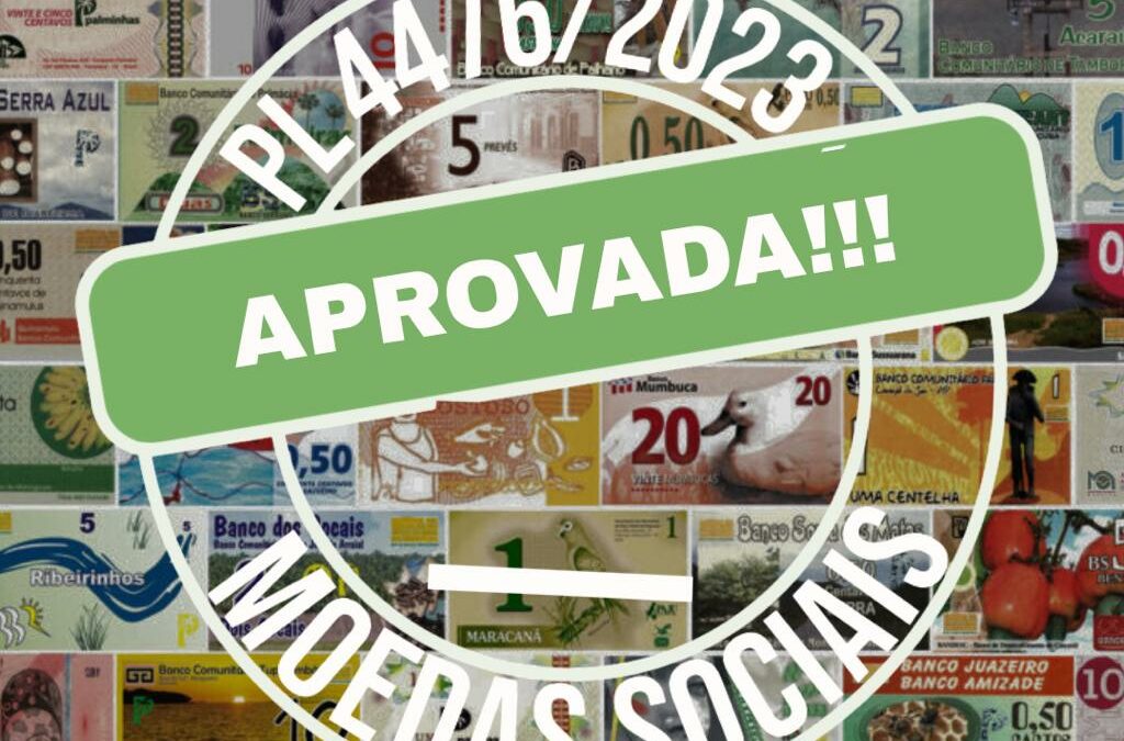 Lei 4476/2023 que regulamenta as Moedas Sociais foi aprovada na Câmara dos Deputados!